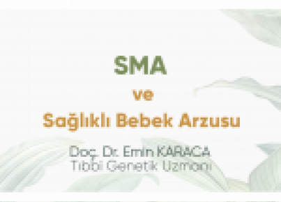 SMA and the Desire for a Healthy Baby